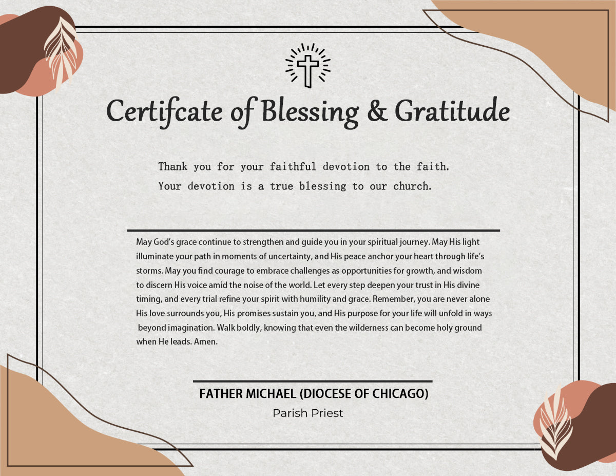 Blessing certificate - each order is limited to one certificate only.